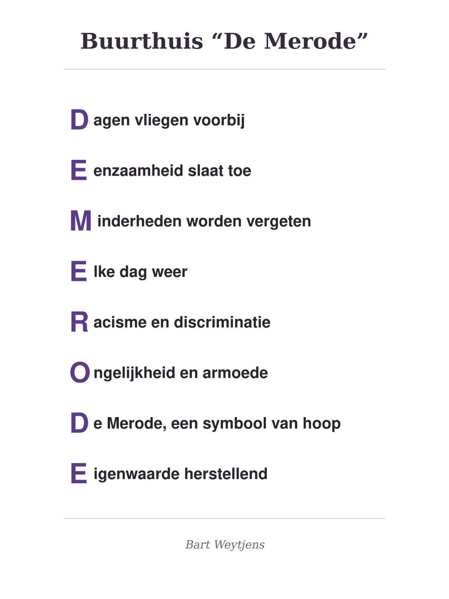Acrostichon over Buurthuis De Merode, geschreven door Bart Weytjens.